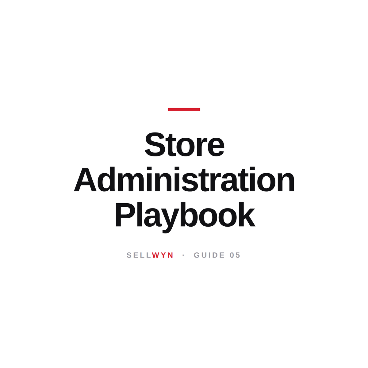 Store Administration Playbook